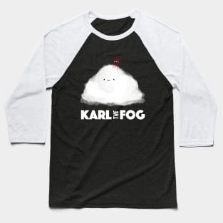 Karl The Fog Of San Francisco - Sutro Baseball T-Shirt